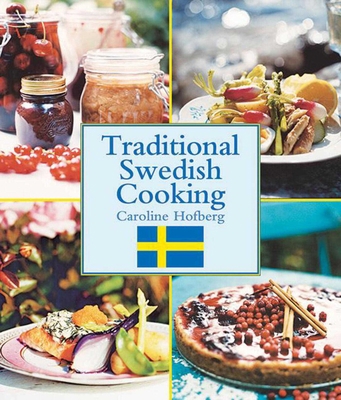 Traditional Swedish Cooking 1629147877 Book Cover