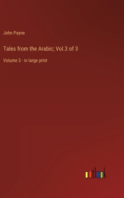 Tales from the Arabic; Vol.3 of 3: Volume 3 - i... 3368340956 Book Cover