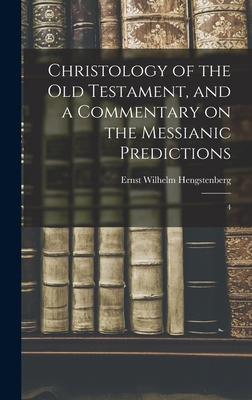Christology of the Old Testament, and a Comment... 1017732728 Book Cover