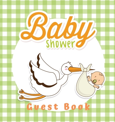 Baby Shower Guest Book: Boy and Stork Theme, Wi... 8395723458 Book Cover