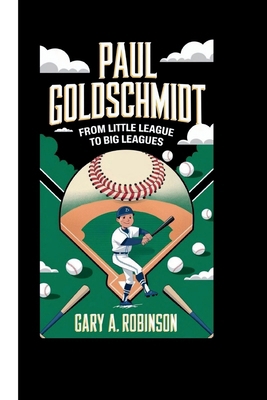 Paul Goldschmidt: From Little League to Big Lea...            Book Cover