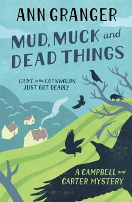 Mud, Muck and Dead Things: Campbell & Carter My... 0755320530 Book Cover