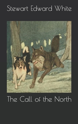 The Call of the North B086G18ZGQ Book Cover