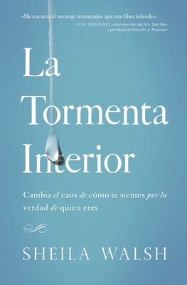 The La Tormenta Interior: Cambia El Caos de C&#... [Spanish] 0718011422 Book Cover