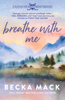 Breathe with Me: A Playing for Keeps Hockey Rom... 163893245X Book Cover