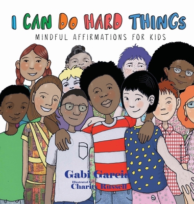 I Can Do Hard Things: Mindful Affirmations for ... 1949633004 Book Cover