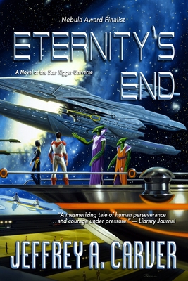 Eternity's End: A Novel of the Star Rigger Univ... 1951612965 Book Cover