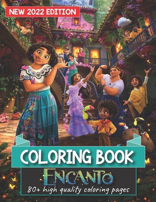 &#274;ncanto Coloring Book: 80+ Beautiful and H... B09SY65G4J Book Cover