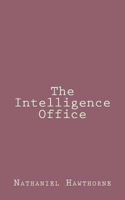 The Intelligence Office 1494461056 Book Cover