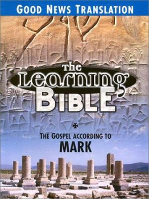 Learning Bible-GN: The Gospel According to Mark 1585165352 Book Cover