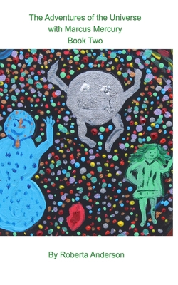The Adventures of the Universe with Marcus Merc... 1034346830 Book Cover