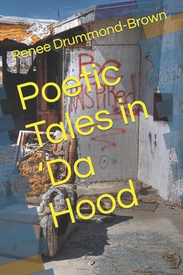 Poetic Tales in 'Da Hood B08DPV71PD Book Cover