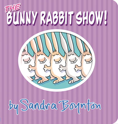 The Bunny Rabbit Show! 0761180605 Book Cover