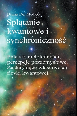 Spl&#261;tanie kwantowe i synchroniczno&#347;c ... [Polish] B0B583GRHP Book Cover