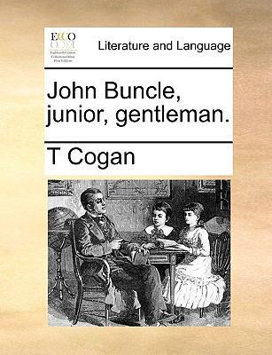 John Buncle, Junior, Gentleman. 1170650686 Book Cover