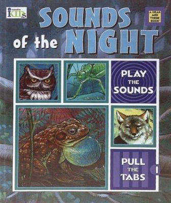 Night Sounds (Play the Sounds, Pull the Tabs) 1584760656 Book Cover