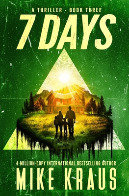 7 DAYS - Book 3: (A Thriller) B0HFYS2LZZ Book Cover