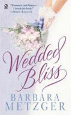 Wedded Bliss [Large Print] 1587246910 Book Cover