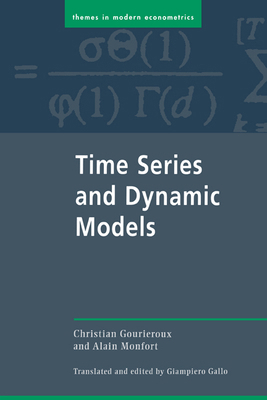 Time Series and Dynamic Models 0521423082 Book Cover