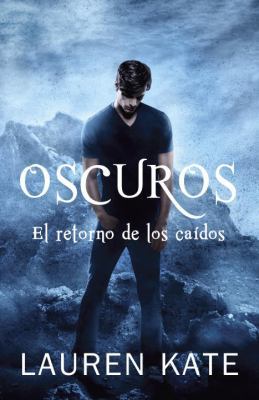 Oscuros: El Retorno de Los Caídos: Spanish-Lang... [Spanish] 0525435808 Book Cover