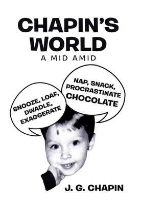 Chapin's World: A Mid Amid 1664191461 Book Cover