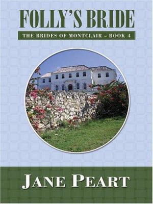 Folly's Bride (Brides of Montclair, Book 4) [Large Print] 0786267186 Book Cover