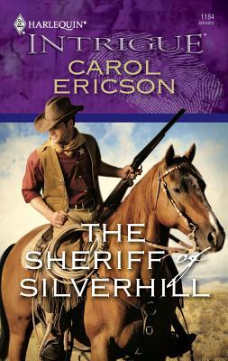 The Sheriff of Silverhill 0373694512 Book Cover