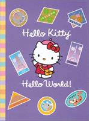 Hello Kitty, Hello World! Journal 0810985101 Book Cover