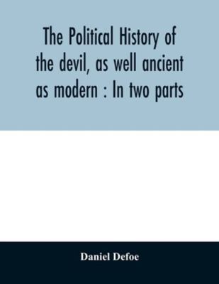 The political history of the devil, as well anc... 935402999X Book Cover