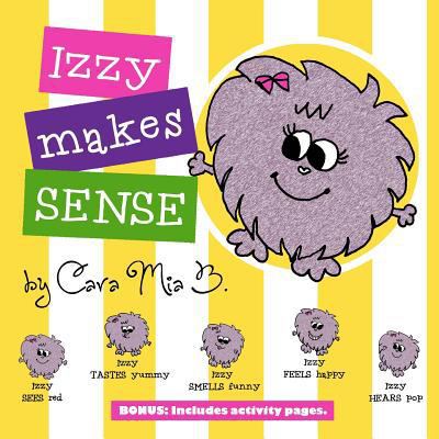 Izzy Makes Sense 1481975293 Book Cover