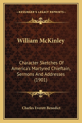 William McKinley: Character Sketches Of America... 1166300528 Book Cover