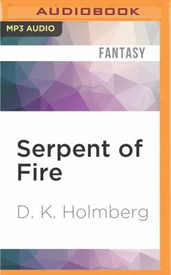 Serpent of Fire 153663879X Book Cover
