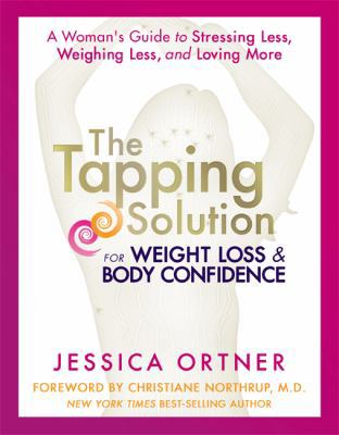 The Tapping Solution for Weight Loss & Body Con... 1401945112 Book Cover