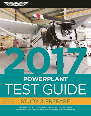 Powerplant Test Guide 2017: Pass your test and ... 1619543656 Book Cover