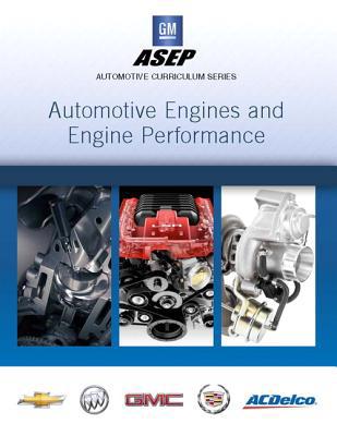 Automotive Engines and Engine Performance 0133525988 Book Cover