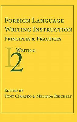 Foreign Language Writing Instruction: Principle... 1602352259 Book Cover