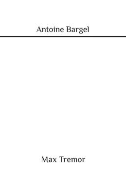Max Tremor [French] B0BVT8KRPL Book Cover