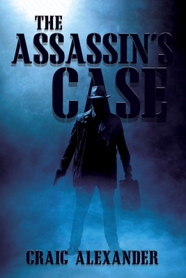 The Assassin's Case B084QGRKZW Book Cover