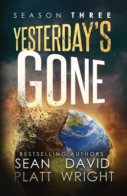 Yesterday's Gone Season Three 1629551619 Book Cover