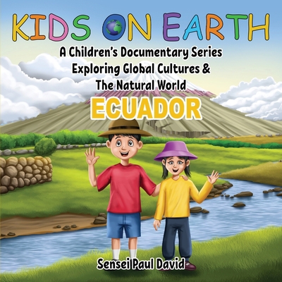 Kids On Earth: A Children's Documentary Series ... 177848011X Book Cover