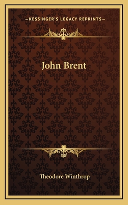 John Brent 1163481785 Book Cover