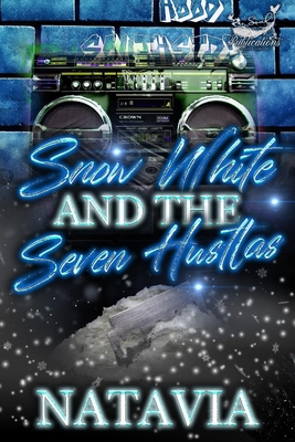 Snow White and the Seven Hustlas B0BJSBD5JJ Book Cover