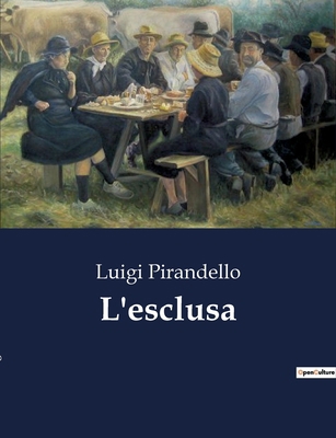 L'esclusa [Italian] B0CNYHQJ8J Book Cover