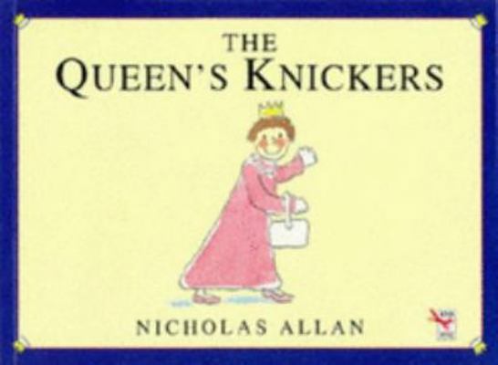 The Queen's Knickers 0099281619 Book Cover