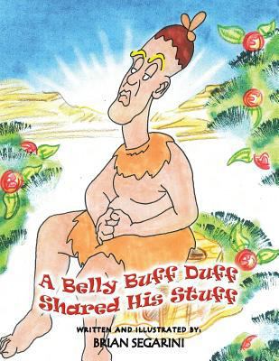 A Belly Buff Duff Shared His Stuff 1441558179 Book Cover