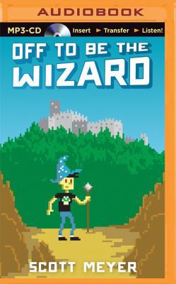 Off to Be the Wizard 1491592192 Book Cover