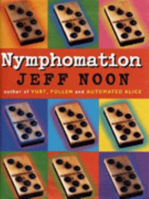 Nymphomation 0385408129 Book Cover
