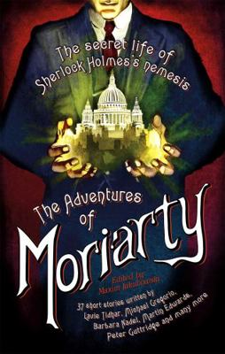 The Mammoth Book of the Adventures of Moriarty:... 1472135776 Book Cover