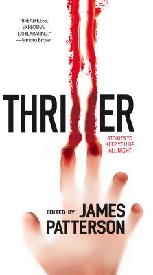 Thriller: Stories to Keep You Up All Night 0778324567 Book Cover