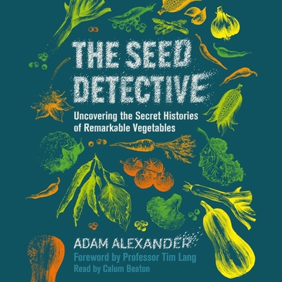 The Seed Detective: Uncovering the Secret Histo... B0CPJFY5RX Book Cover